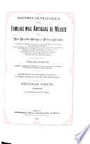 Historia genealógica de las familias más antiguas de México