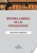 Historia laboral de las civilizaciones