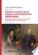 Libro Historia mínima de la España contemporánea (1808-1940)