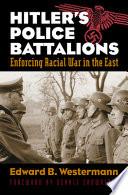 Hitler's Police Battalions