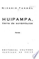 Huipampa, tierra de sonámbulos