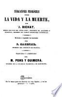 Indagaciones fisiológicas sobre la vida y la muerte