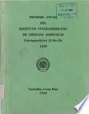 Informe Anual Del Instituto Interamericano de Ciencias Agricolas Correespondiente Al Ano de 1949