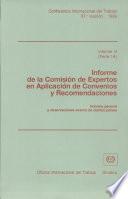 Informe de la comisión de expertos en la aplicación de convenios y recomendaciones. Informe 87 III (1A)