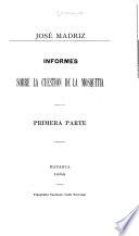 Informes sobre la cuestion de la Mosquitia