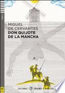 Ingenioso hidalgo don Quixote de la Mancha. Con CD Audio (El)