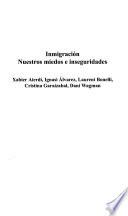 Libro Inmigración, nuestros miedos e inseguridades
