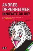 Innovate or Die!