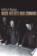 Inside Hitler's High Command
