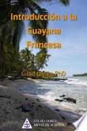 Introducción a la Guayana Francesa