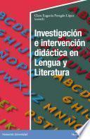 Investigación e intervención didáctica en Lengua y Literatura