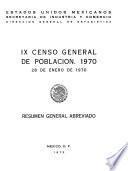 IX Censo General de Población 1970. 28 de enero de 1970. Resumen general abreviado
