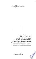 Jaime Sáenz, el ángel solitario y jubiloso de la noche