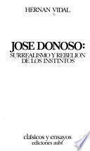 José Donoso: Surrealismo y rebelión de los instintos