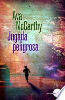 Libro Jugada peligrosa