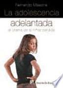 Libro La adolescencia adelantada