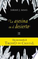 La asesina en el desierto (Una micronovela de Trono de Cristal 2)