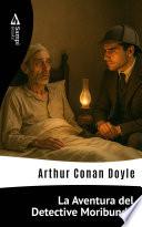 La Aventura del Detective Moribundo