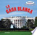 Libro La Casa Blanca (The White House)
