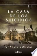 La casa de los suicidios