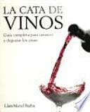 La cata de vinos (Ed. actualizada 2011)