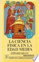 Libro La ciencia física en la edad media