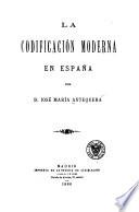 La codificación moderna en España ...