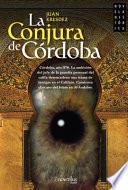Libro La conjura de Córdoba