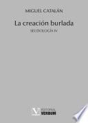 La creación burlada