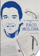 LA DESAPARICIÓN DE PACO MOLINA