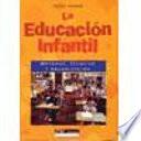 Libro La educación infantil