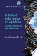 La felicidad en los tiempos del capitalismo