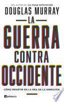 La guerra contra Occidente