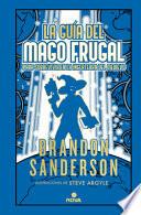 La Guía del Mago Frugal Para Sobrevivir En La Inglaterra del Medievo / The Fruga L Wizards Handbook for Surviving Medieval England