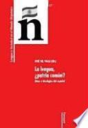 La lengua, ¿patria común?