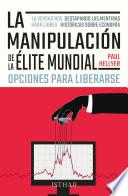 La Manipulación de la Élite Mundial