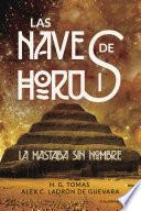 La Mastaba sin nombre (Las naves de Horus 1)