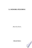 La memoria peligrosa