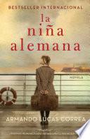 La niÃ±a alemana (The German Girl Spanish edition)