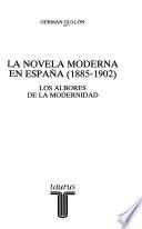 La novela moderna en España (1885-1902)