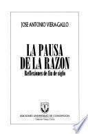 La pausa de la razón