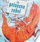 La princesa rebelde