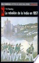 La rebelión de la India en 1857