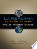 La Reforma en América Latina