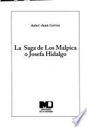 La saga de los Malpica, o, Josefa Hidalgo