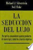 La seducción del lujo