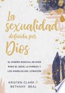 La sexualidad definida por Dios