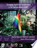 La terapia familiar sistémica y la comunidad LGBT +