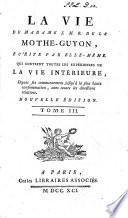 La vie de Madame J. M. B. de la Mothe-Guyon