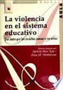 Libro La Violencia en el Sistema Educativo